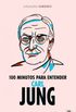 100 minutos para entender Carl Jung
