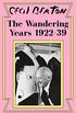The Wandering Years: 1922-39 (Cecil Beaton