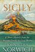 Sicily: A Short History, from the Greeks to Cosa Nostra (English Edition)