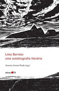 Lima Barreto: uma autobiografia literria