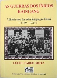 As Guerras dos ndios Kaingang