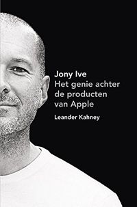 Jony Ive: het genie achter de producten van Apple