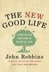 The New Good Life: Living Better Than Ever in an Age of Less (English Edition)