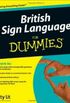 British Sign Language For Dummies