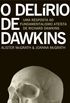 O Delrio de Dawkins