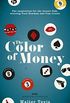 The Color of Money: From the author of The Queens Gambit  now a major Netflix drama (W&N Modern Classics) (English Edition)