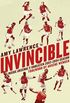Invincible: Inside Arsenal