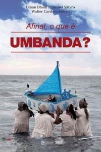 Afinal, o que  Umbanda?