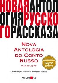 Nova antologia do conto russo - Uma seleo