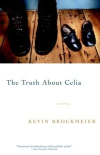 The Truth About Celia (Vintage Contemporaries) (English Edition)