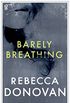 Barely Breathing (The Breathing Series #2) (English Edition)