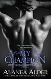 My Champion (Bewitched And Bewildered Book 7) (English Edition)