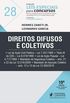 Leis Especiais Para Concursos - Volume 28 - Direitos Difusos e Coletivos - 10 Edio (2019)
