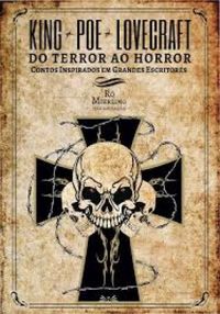 King-Poe-Lovecraft, Do Terror ao Horror