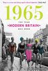 1965: The Year Modern Britain was Born (English Edition)