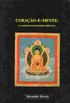 Corao e mente: o caminho do budismo tibetano