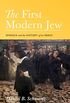 The First Modern Jew: Spinoza and the History of an Image (English Edition)
