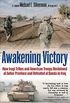 Awakening Victory: How Iraqi Tribes and American Troops Reclaimed Al Anbar and Defeated Al Qaeda in Iraq (English Edition)