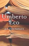On Literature (English Edition)