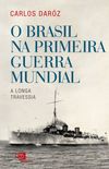 O Brasil na Primeira Guerra Mundial