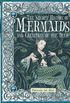 The Secret History of Mermaids