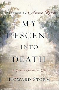 My Descent Into Death: A Second Chance at Life (English Edition)