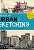 The Art Of Urban Sketching