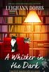 A Whisker in the Dark: A purrfectly unputdownable cozy mystery (The Oyster Cove Guesthouse Book 2) (English Edition)
