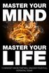 Master Your Mind, Master Your Life