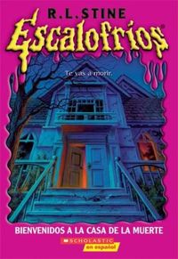 Goosebumps: Welcome To Dead House (sp)