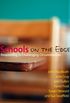Schools on the Edge: Responding to Challenging Circumstances (English Edition)