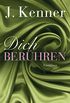 Dich berhren: Erzhlung (Stark Novellas 7) (German Edition)