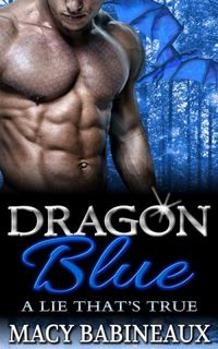 Dragon Blue: A Lie That