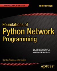 Foundations of Python Network Programming (English Edition)
