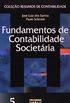 Fundamentos de Contabilidade Societria - Volume 5. Coleo Resumos de Contabilidade