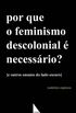 Por que o feminismo descolonial  necessrio?
