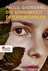 Die Einsamkeit der Primzahlen (German Edition)