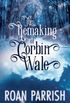The Remaking of Corbin Wale