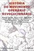 Historia do Movimento Operario Revolucionario