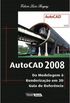 AutoCAD 2008 da Modelagem  Renderizao em 3D