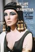 My Life with Cleopatra: The Making of a Hollywood Classic (English Edition)
