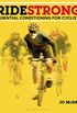 Ride Strong: Essential Conditioning for Cyclists (English Edition)