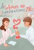 Amor no Laboratrio 7E