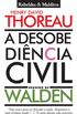 A Desobediência Civil seguido de Walden
