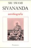 Autobiografia Sri Swami Sivananda