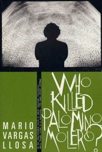 Who Killed Palomino Molero?: A Novel (English Edition)