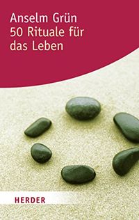 50 Rituale fr das Leben (German Edition)