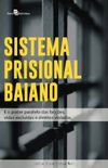 Sistema Prisional Baiano: e o Poder Paralelo das Faces, Vidas Excluidas e Direitos Violados