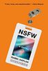 NSFW: A Novel (English Edition)