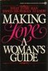 Making Love: a Womans Guide